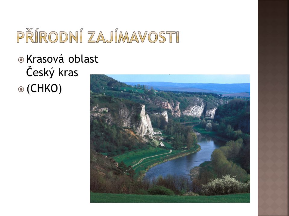 Přírodní zajímavosti Krasová oblast Český kras (CHKO)