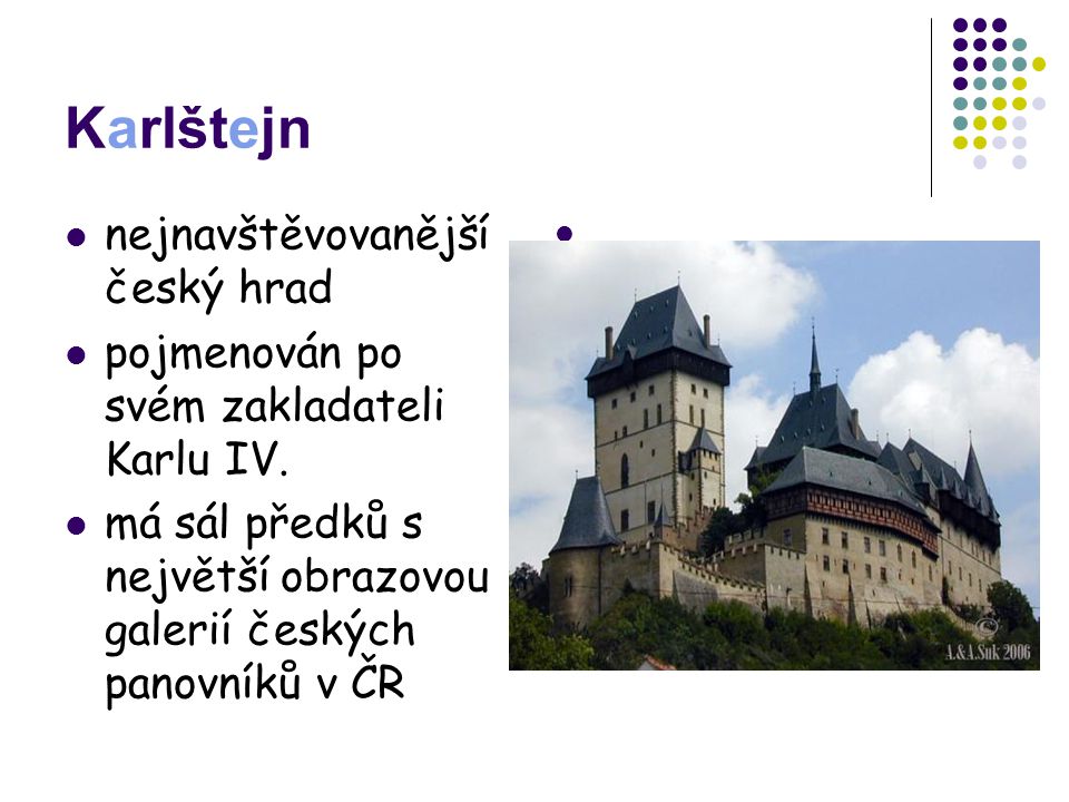 Karlštejn nejnavštěvovanější český hrad