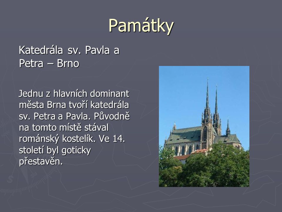 Památky Katedrála sv. Pavla a Petra – Brno