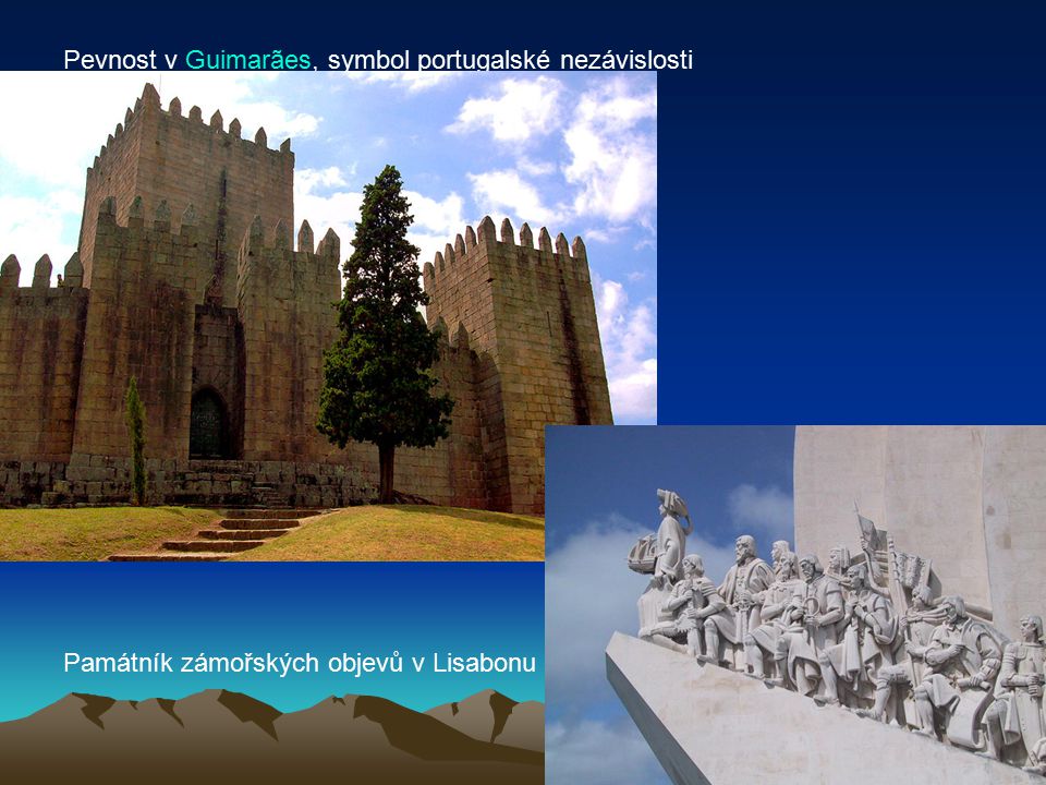 Pevnost v Guimarães, symbol portugalské nezávislosti