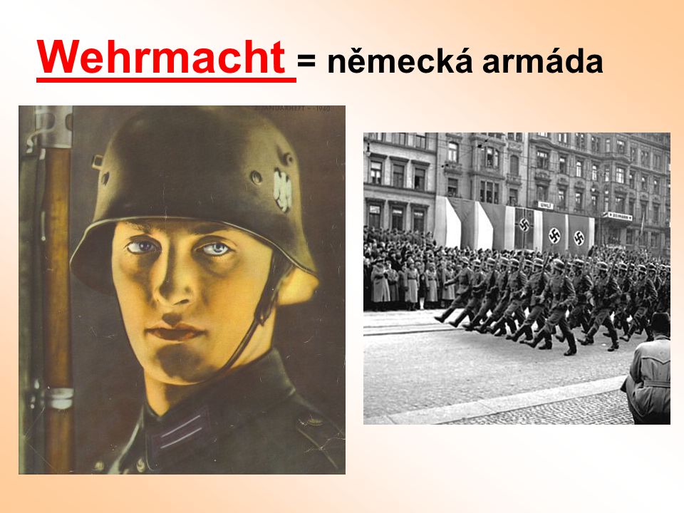 Wehrmacht = německá armáda