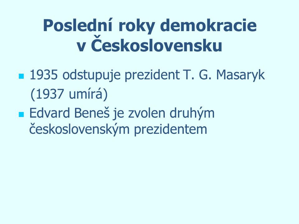 Poslední roky demokracie v Československu