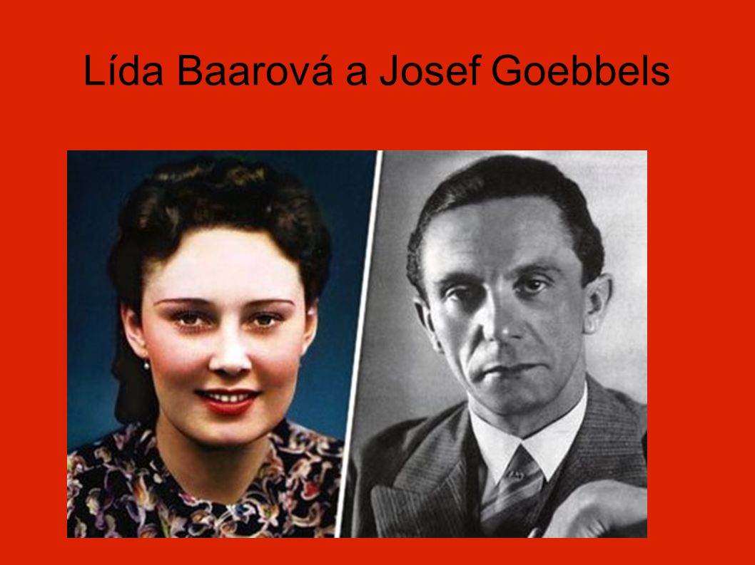 Lída Baarová a Josef Goebbels