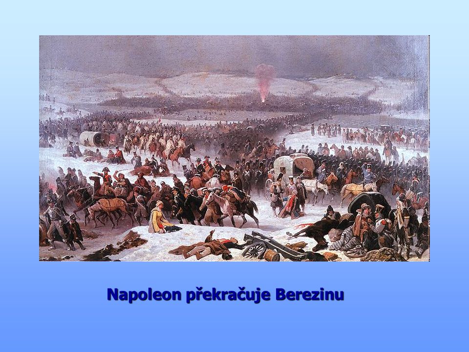 Napoleon překračuje Berezinu