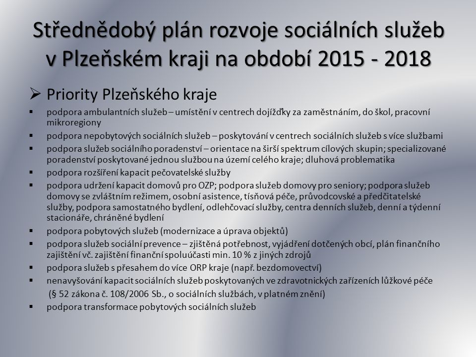 Střednědobý plán rozvoje sociálních služeb v Plzeňském kraji na období