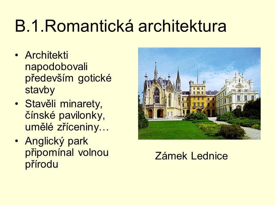 B.1.Romantická architektura