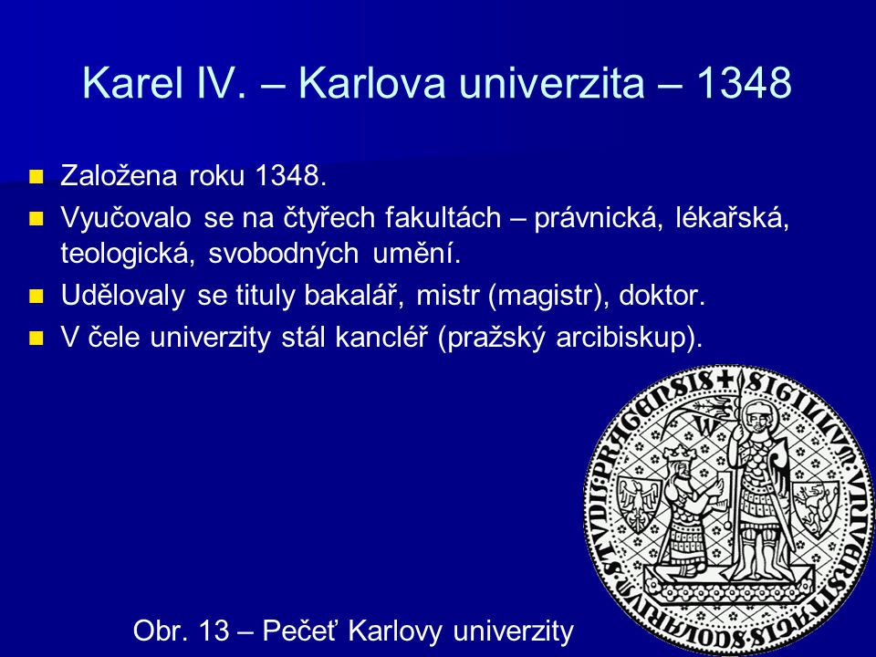 Karel IV. – Karlova univerzita – 1348
