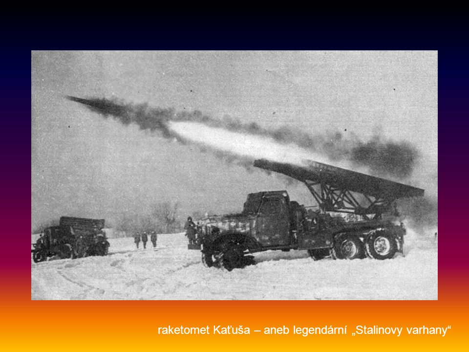 raketomet Kaťuša – aneb legendární „Stalinovy varhany