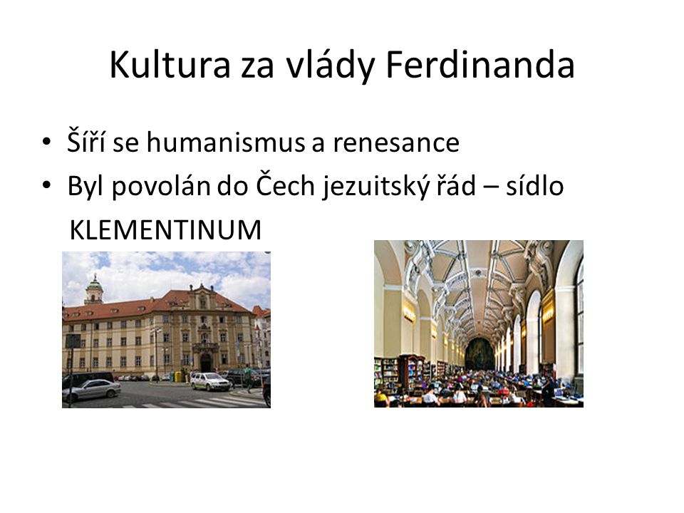 Kultura za vlády Ferdinanda