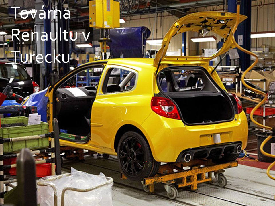 Továrna Renaultu v Turecku