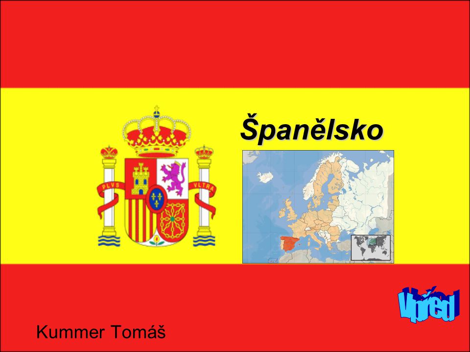 Španělsko Vpřed Kummer Tomáš