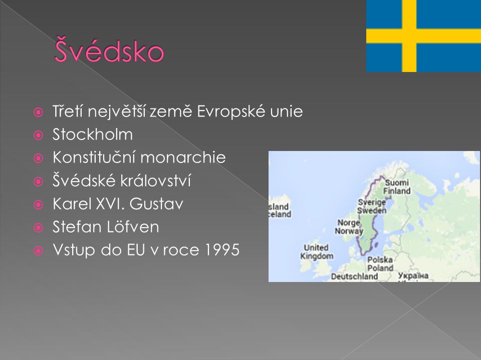 Švédsko Třetí největší země Evropské unie Stockholm