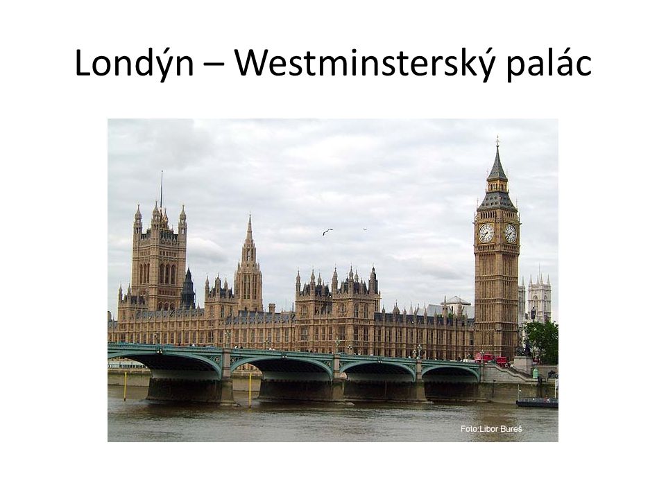 Londýn – Westminsterský palác