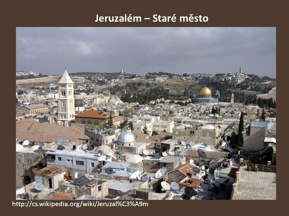 Jeruzalém – Staré město