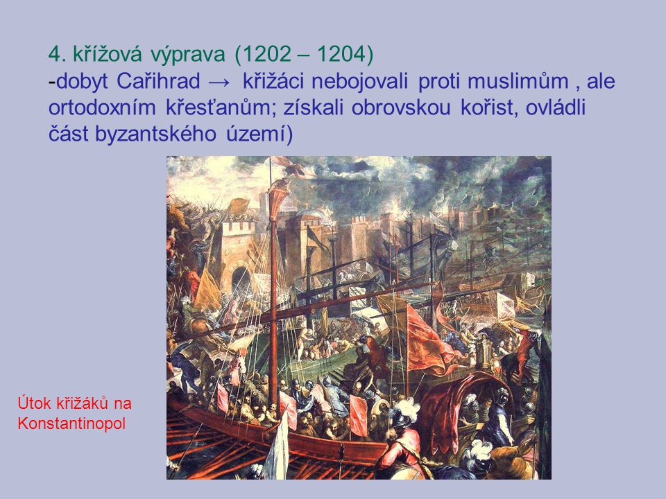4. křížová výprava (1202 – 1204)