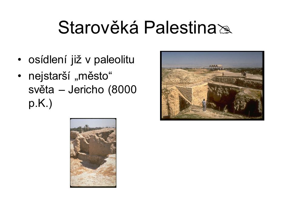 Starověká Palestina osídlení již v paleolitu