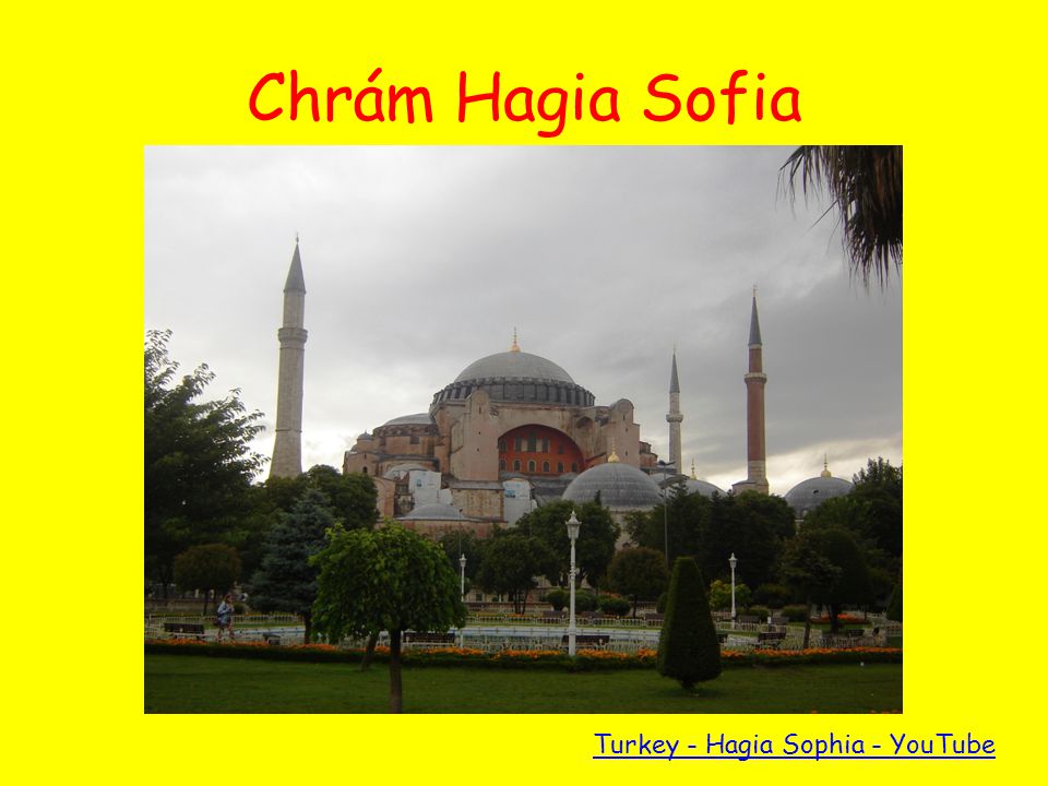 Chrám Hagia Sofia Turkey - Hagia Sophia - YouTube