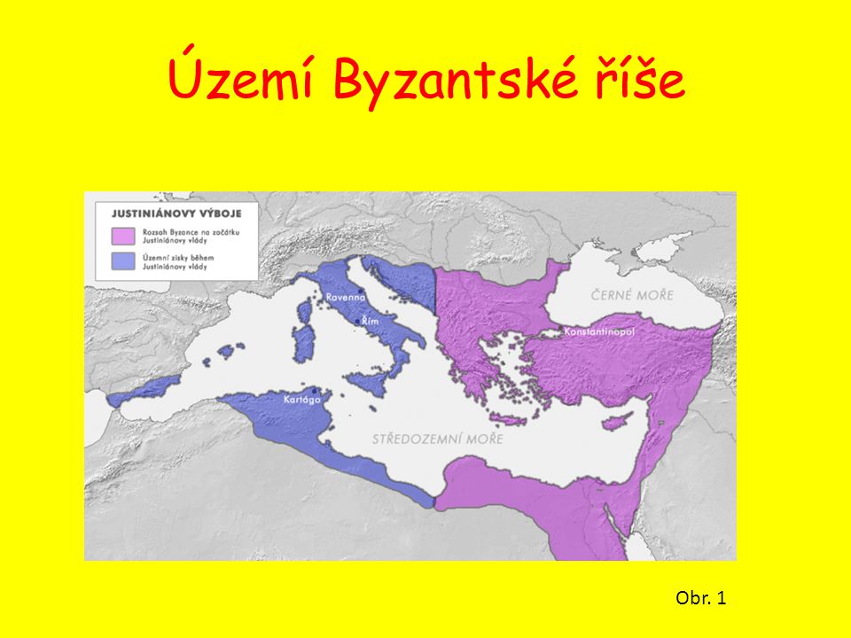 Území Byzantské říše Obr. 1
