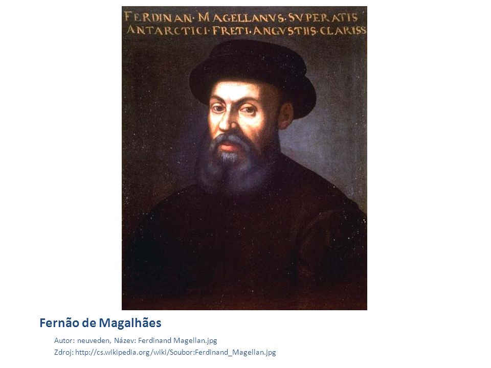 Fernão de Magalhães Autor: neuveden, Název: Ferdinand Magellan.jpg