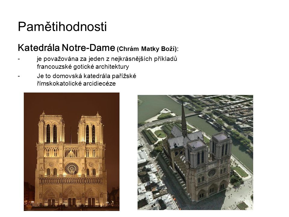 Pamětihodnosti Katedrála Notre-Dame (Chrám Matky Boží):