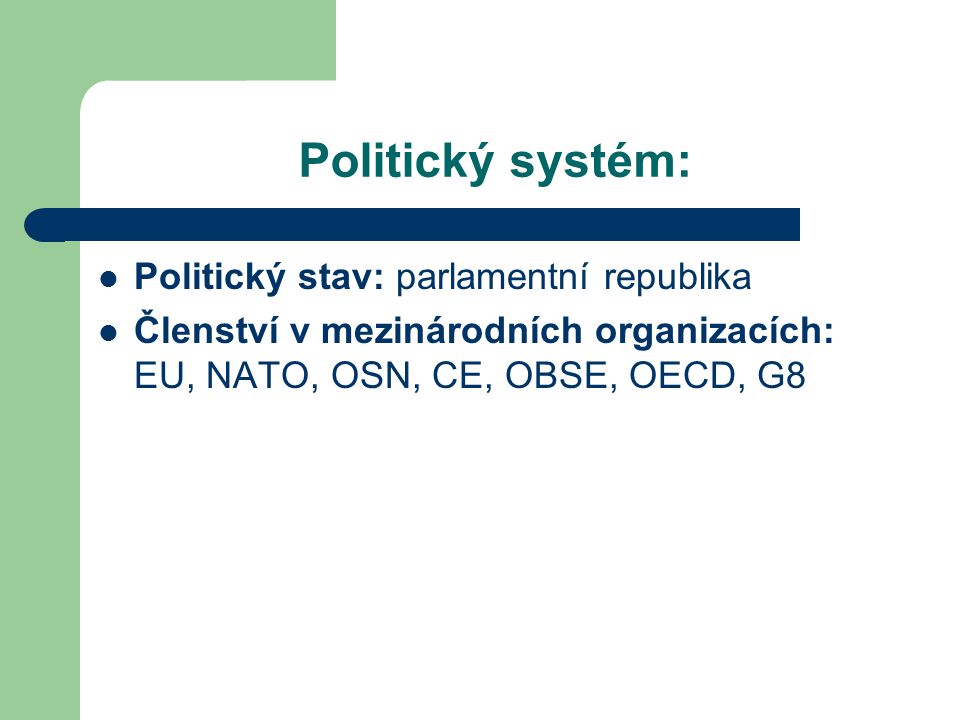 Politický systém: Politický stav: parlamentní republika