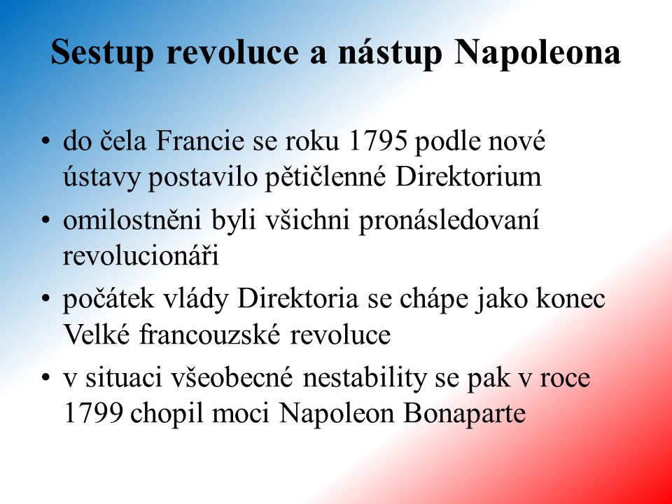 Sestup revoluce a nástup Napoleona