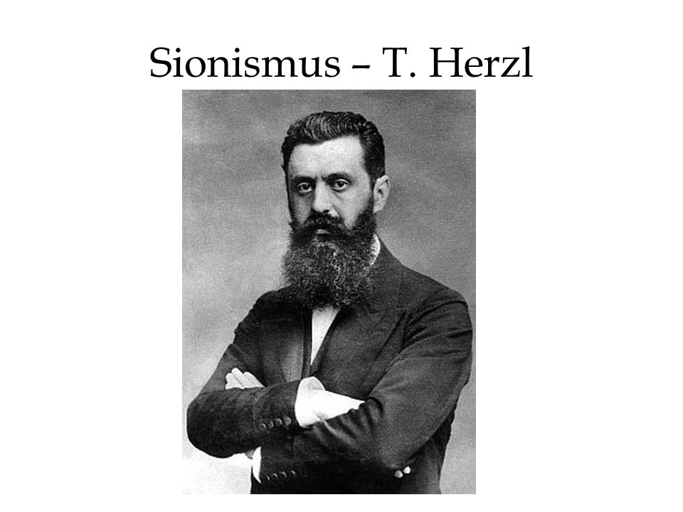 Sionismus – T. Herzl