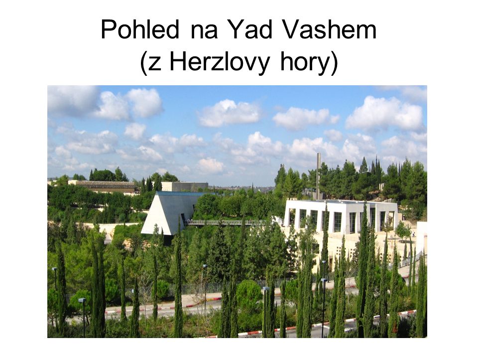 Pohled na Yad Vashem (z Herzlovy hory)