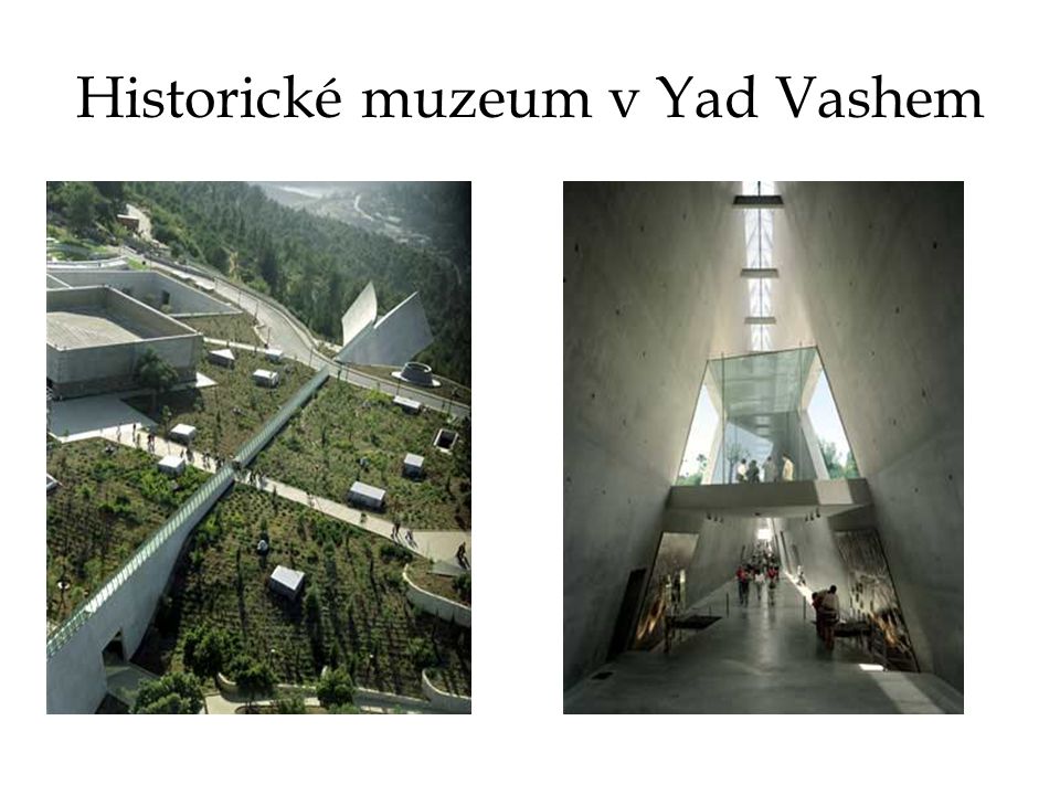Historické muzeum v Yad Vashem