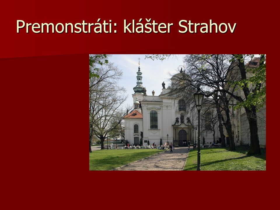 Premonstráti: klášter Strahov