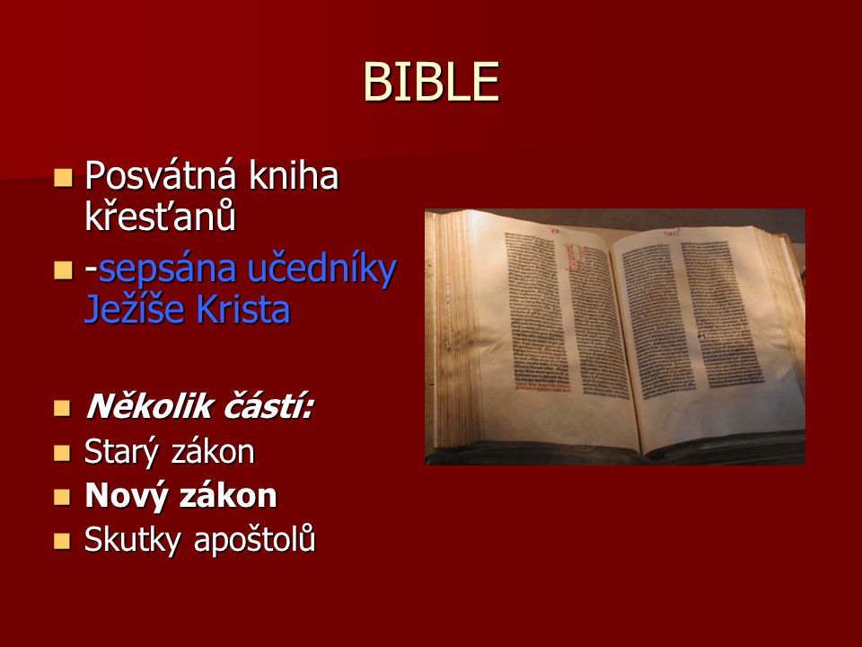 BIBLE Posvátná kniha křesťanů -sepsána učedníky Ježíše Krista