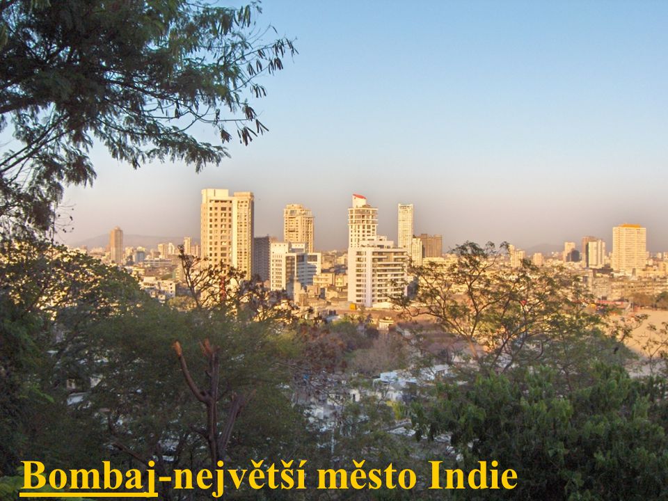 Bombaj-největší město Indie