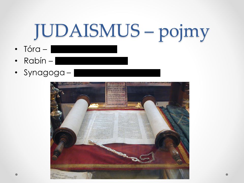 JUDAISMUS – pojmy Tóra – Rabín – Synagoga – Svatá kniha