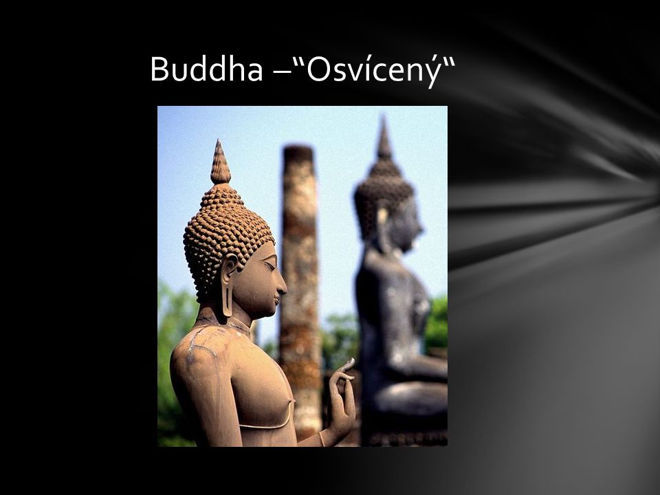 Buddha – Osvícený