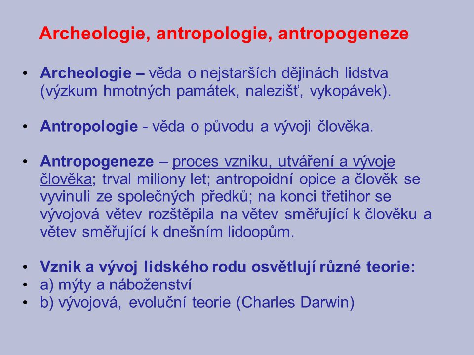 Archeologie, antropologie, antropogeneze
