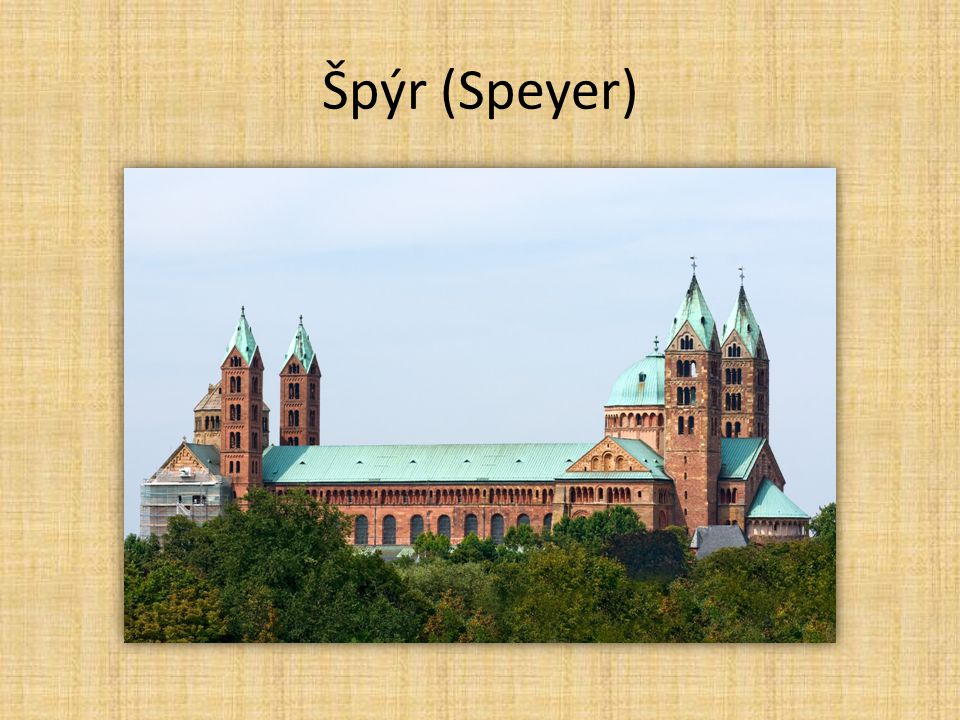 Špýr (Speyer)