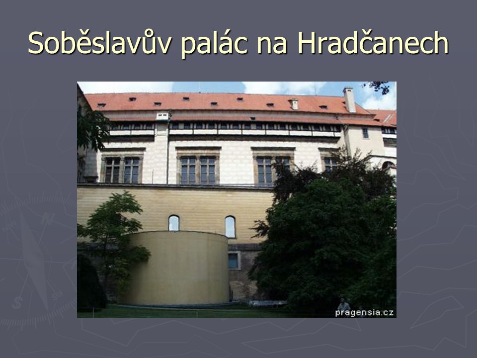 Soběslavův palác na Hradčanech