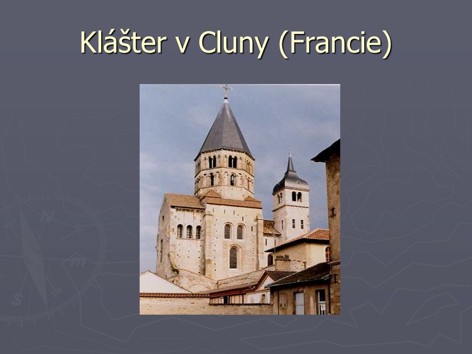Klášter v Cluny (Francie)