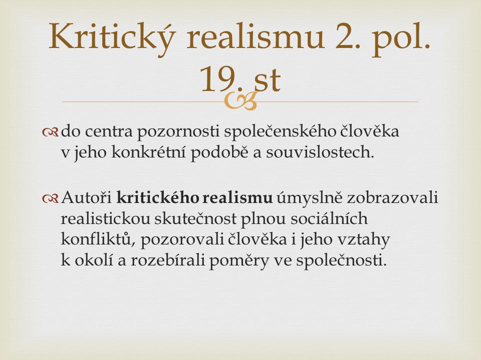 Kritický realismu 2. pol. 19. st