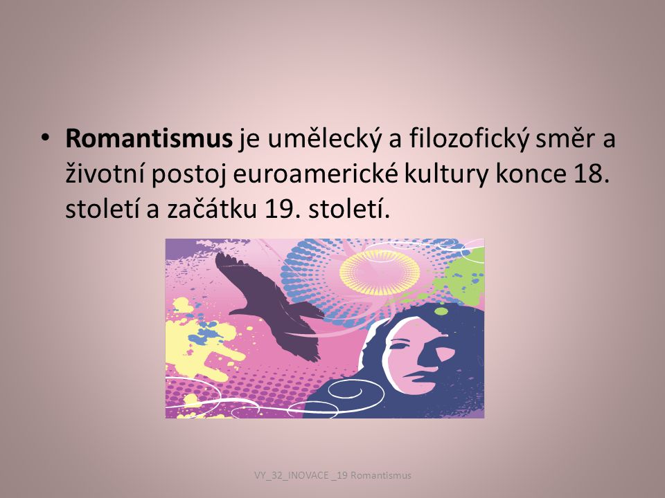 VY_32_INOVACE _19 Romantismus