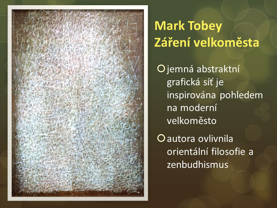 Mark Tobey Záření velkoměsta