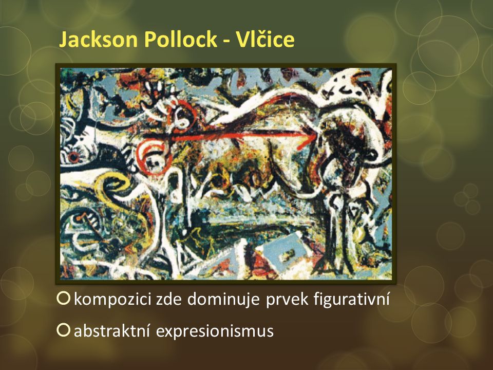 Jackson Pollock - Vlčice