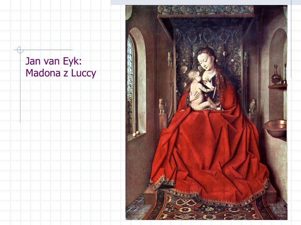 Jan van Eyk: Madona z Luccy