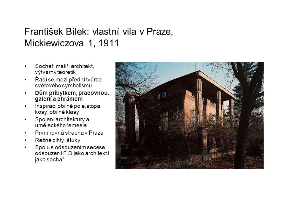 František Bílek: vlastní vila v Praze, Mickiewiczova 1, 1911