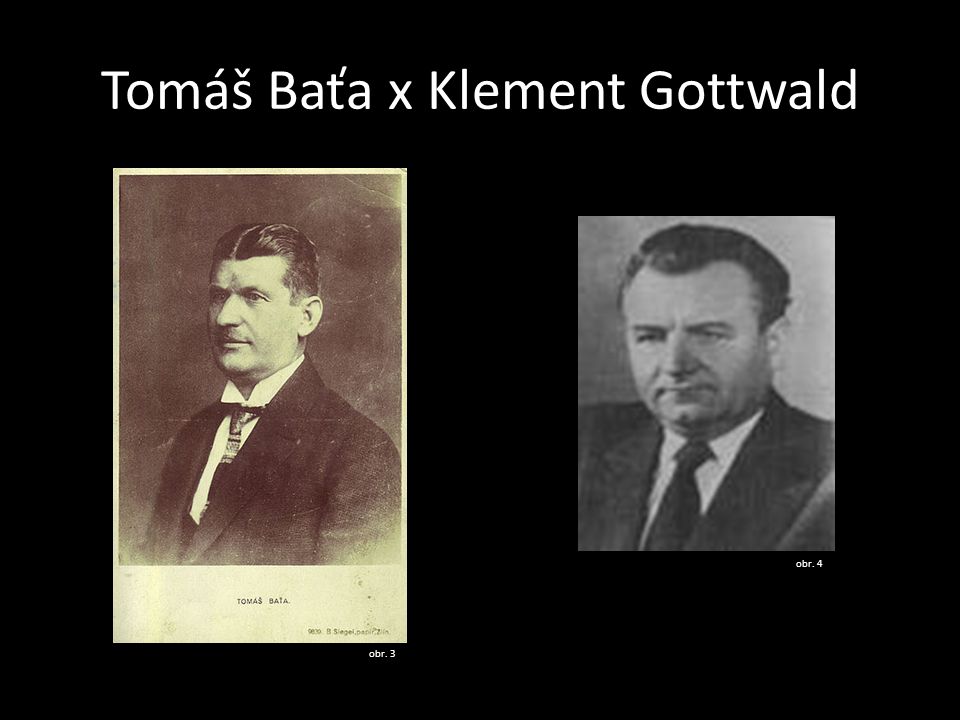 Tomáš Baťa x Klement Gottwald