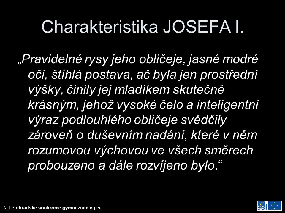 Charakteristika JOSEFA I.