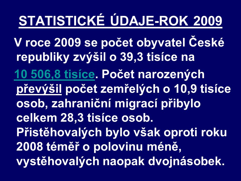 STATISTICKÉ ÚDAJE-ROK 2009