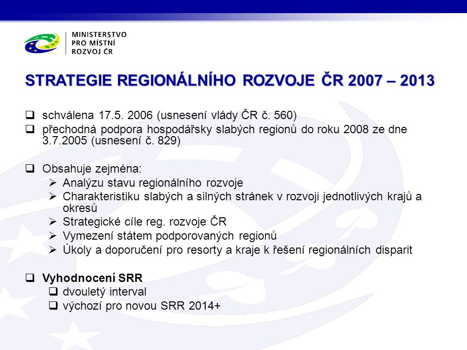 STRATEGIE REGIONÁLNÍHO ROZVOJE ČR 2007 – 2013