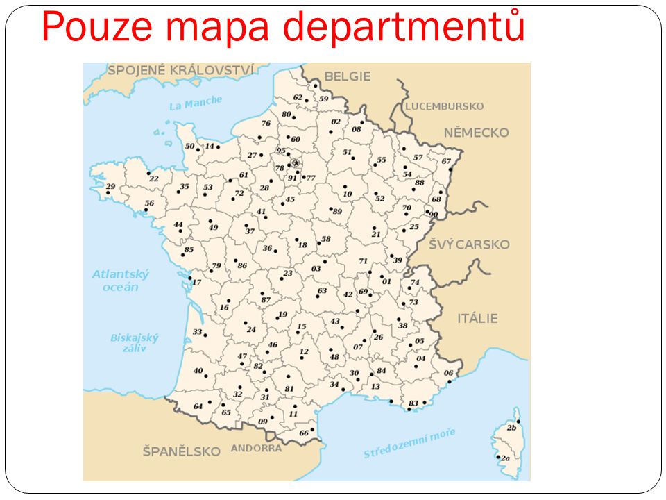 Pouze mapa departmentů