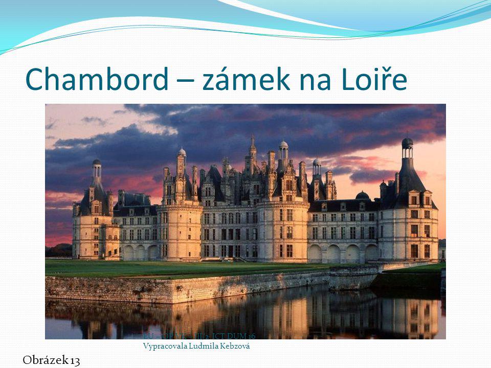 Chambord – zámek na Loiře